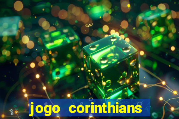 jogo corinthians hoje futemax